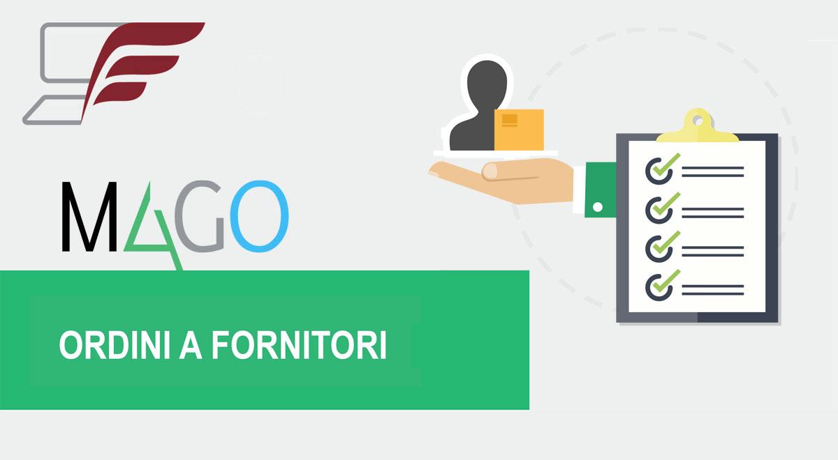 Moduli di Mago4: Ordini da Fornitori
