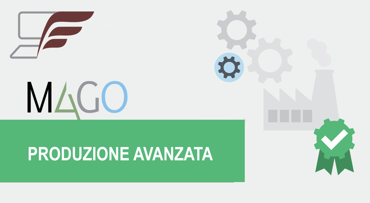 Moduli di Mago4: Produzione Avanzata